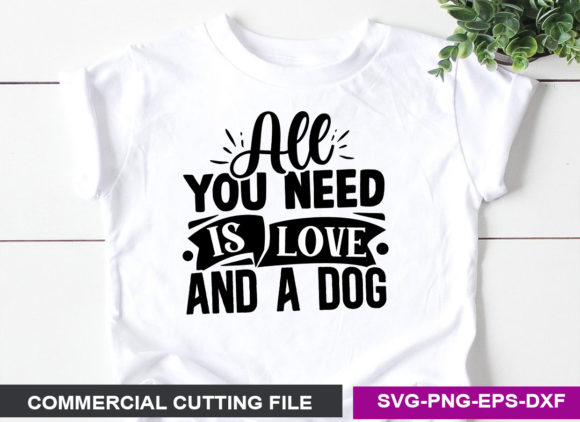 All You Need is Love and a Dog