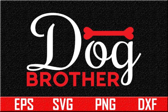 Brother Dog Svg Design