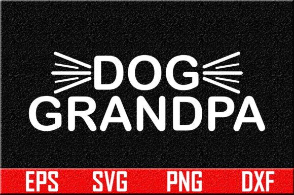 Grandpa Dog Svg Design