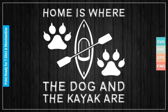 Home is Where My Dog SVG Digital File