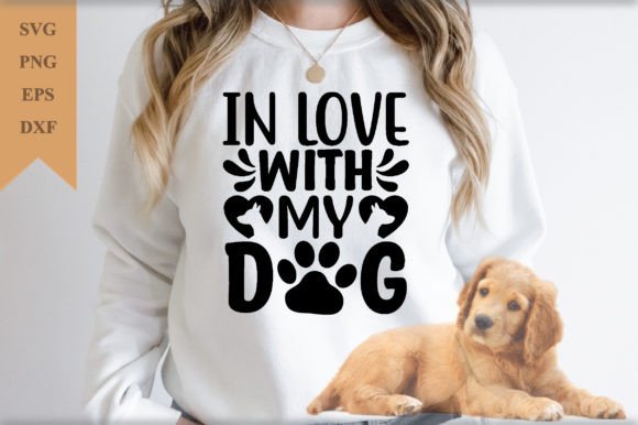 In Love with My Dog SVG