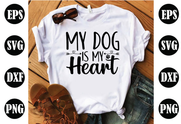 My Dog is My Heart Dog SVG